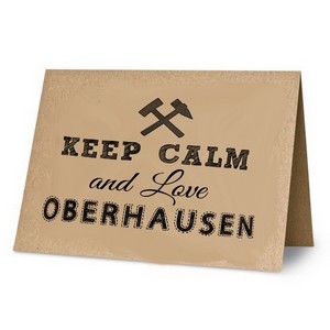 KLK3044 Klappkarte:Keep Calm and Love Oberhausen