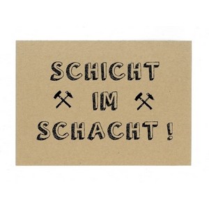PK3016 Postkarte: "Schicht im Schacht"